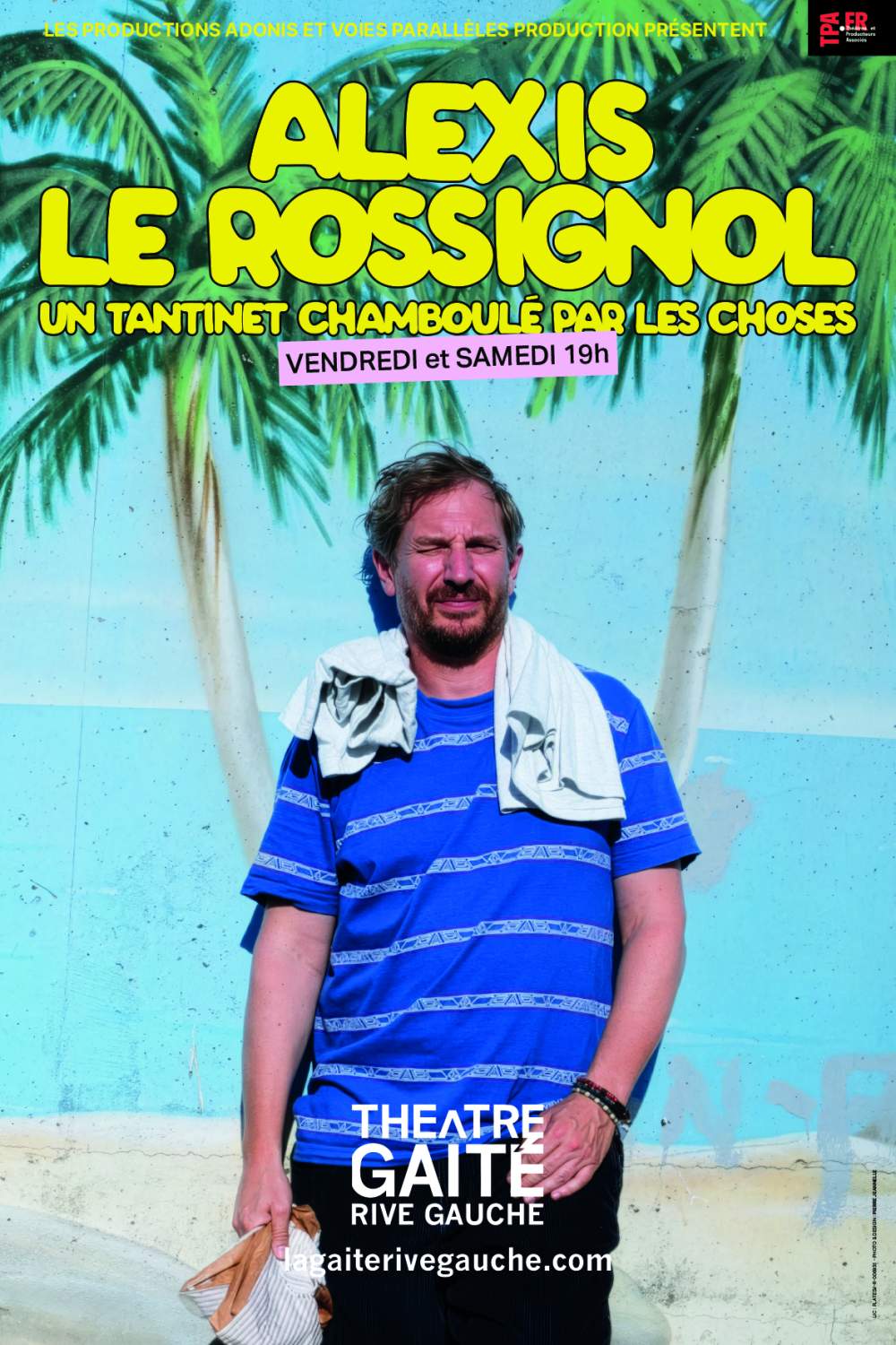 L1005415 Portrait (c) Pierre Jeannelle Alexis Le Rossignol Affiche Gaite